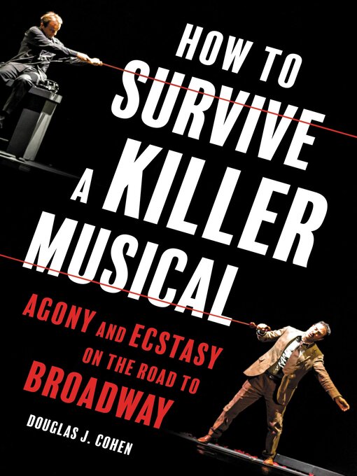 Title details for How to Survive a Killer Musical by Douglas J. Cohen - Available